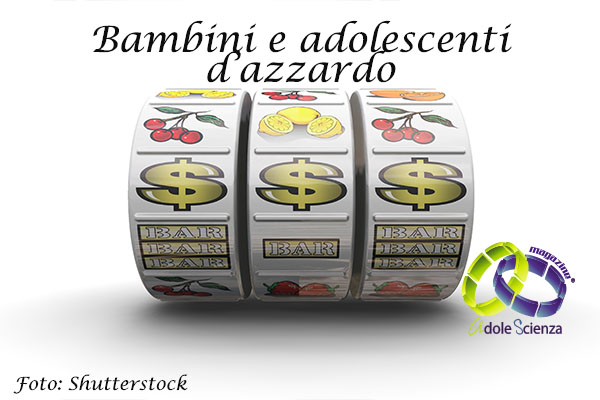 La diffusione del gioco d’azzardo tra bambini e adolescenti